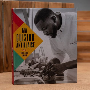 Ma cuisine antillaise par le chef Leriche 2