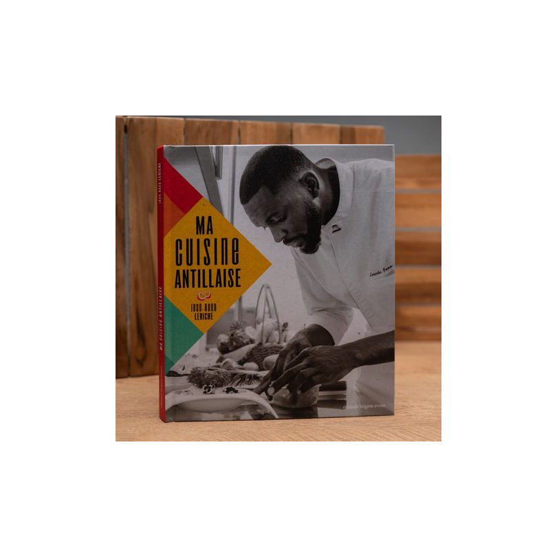 Livre "Ma cuisine antillaise" du chef Jean-Rony...