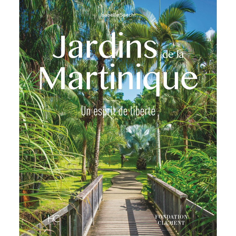 Livre "Jardins de la Martinique" - Edition Hervé Chopin