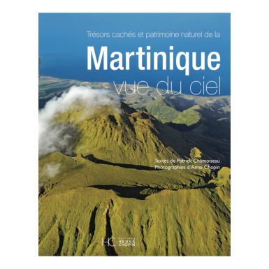 Livre "La Martinique vue du ciel" - Edition Hervé Chopin
